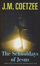The Schooldays of Jesus by J M  Coetzee